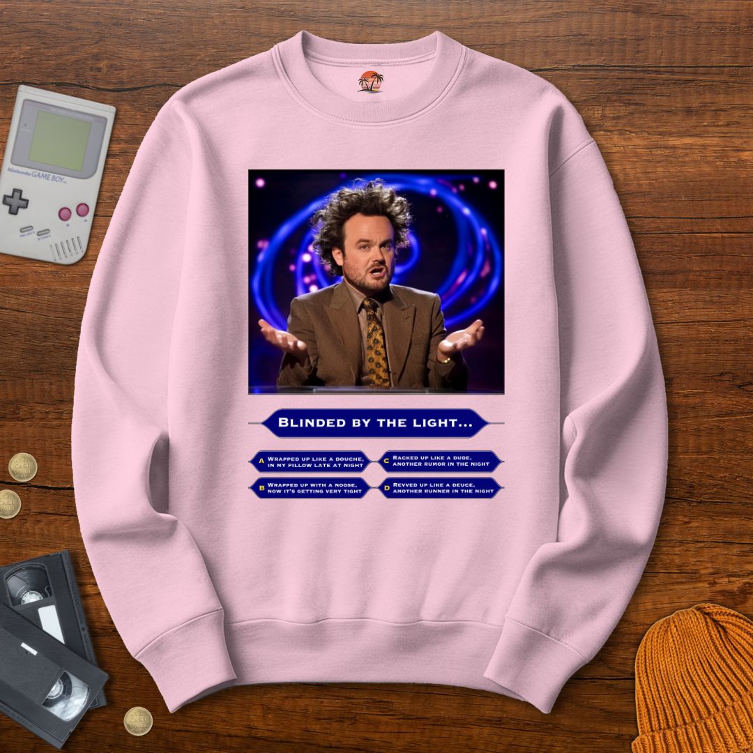 Printify Sweatshirt S / Light Pink Blinded by the light - Sweatshirt