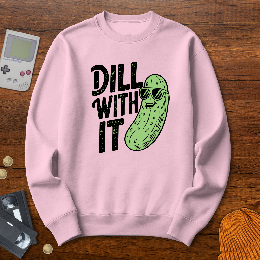 Printify Sweatshirt S / Light Pink Dill With It - Sweatshirt