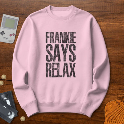 Frankie Says Relax - Sweatshirt - Throwback Paradise