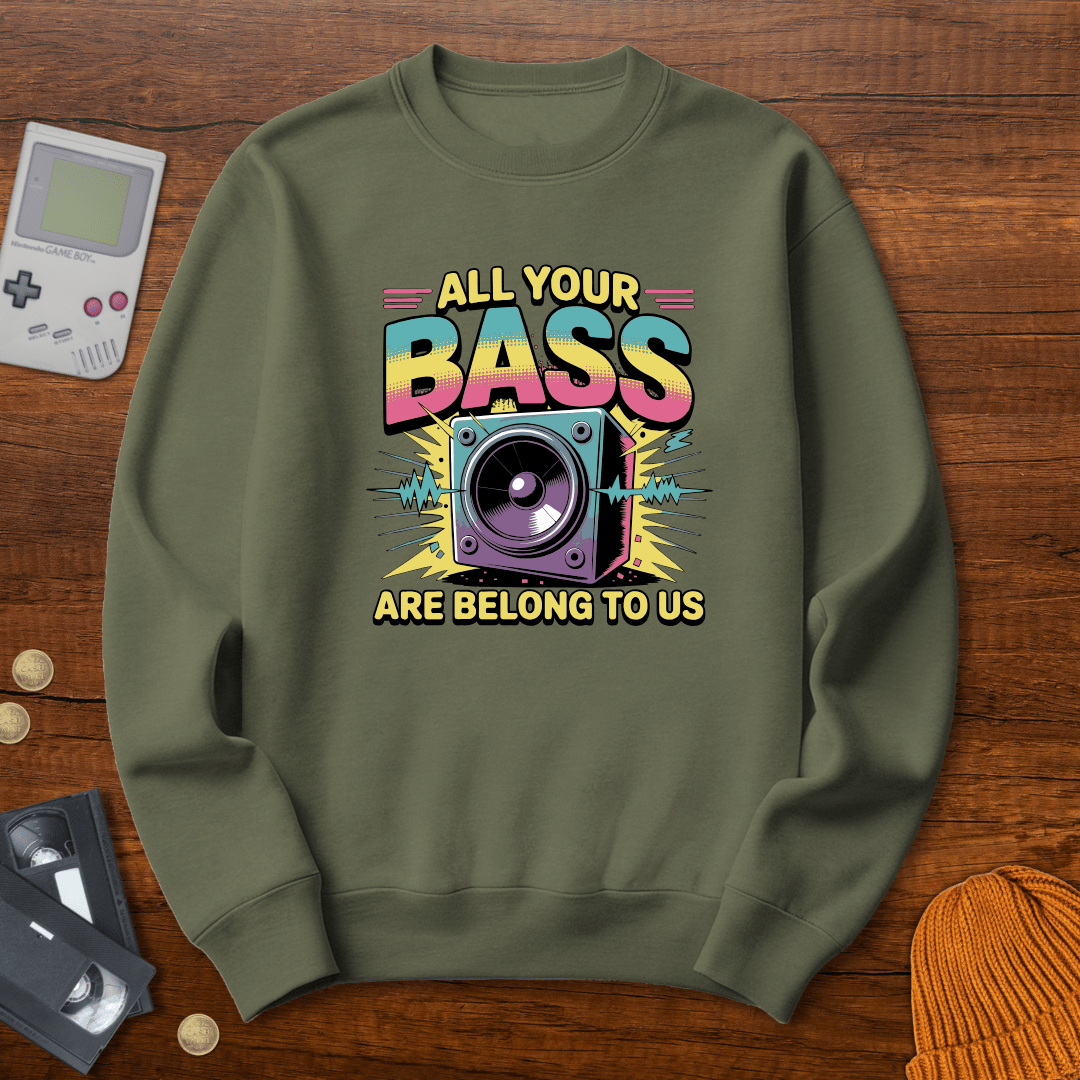 Printify Sweatshirt S / Military Green All your bass - Sweatshirt