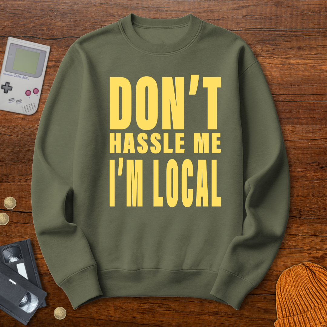 Printify Sweatshirt S / Military Green Don't Hassle Me - Sweatshirt