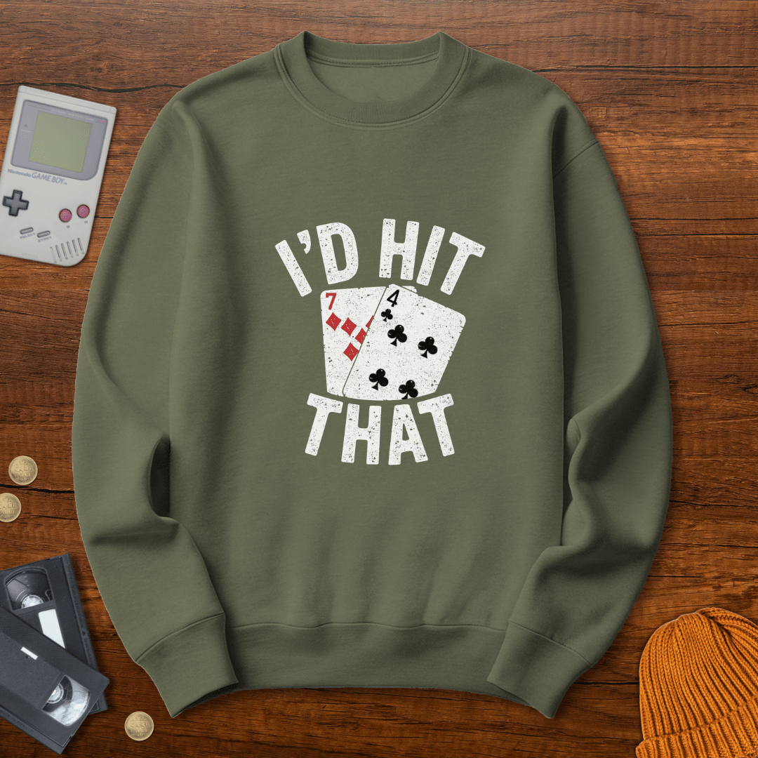 Printify Sweatshirt S / Military Green Hit That - Sweatshirt