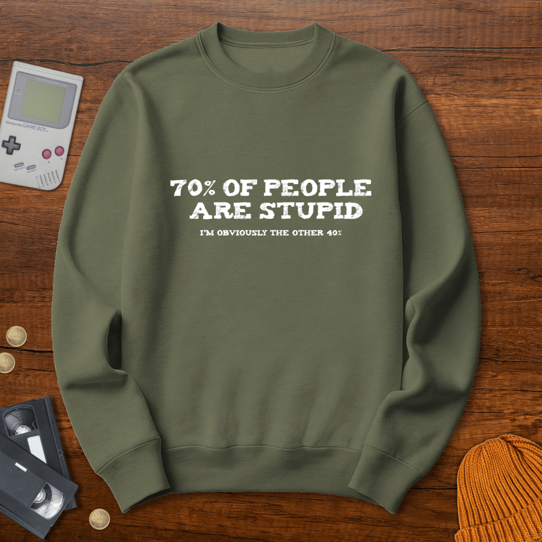 Printify Sweatshirt S / Military Green Stupid People - Sweatshirt