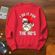 Do it for the Ho's - Sweatshirt - Throwback Paradise