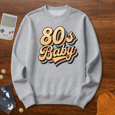 80s Baby - Sweatshirt - Throwback Paradise