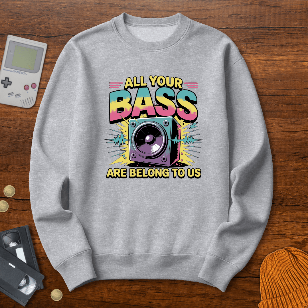 Printify Sweatshirt S / Sport Grey All your bass - Sweatshirt