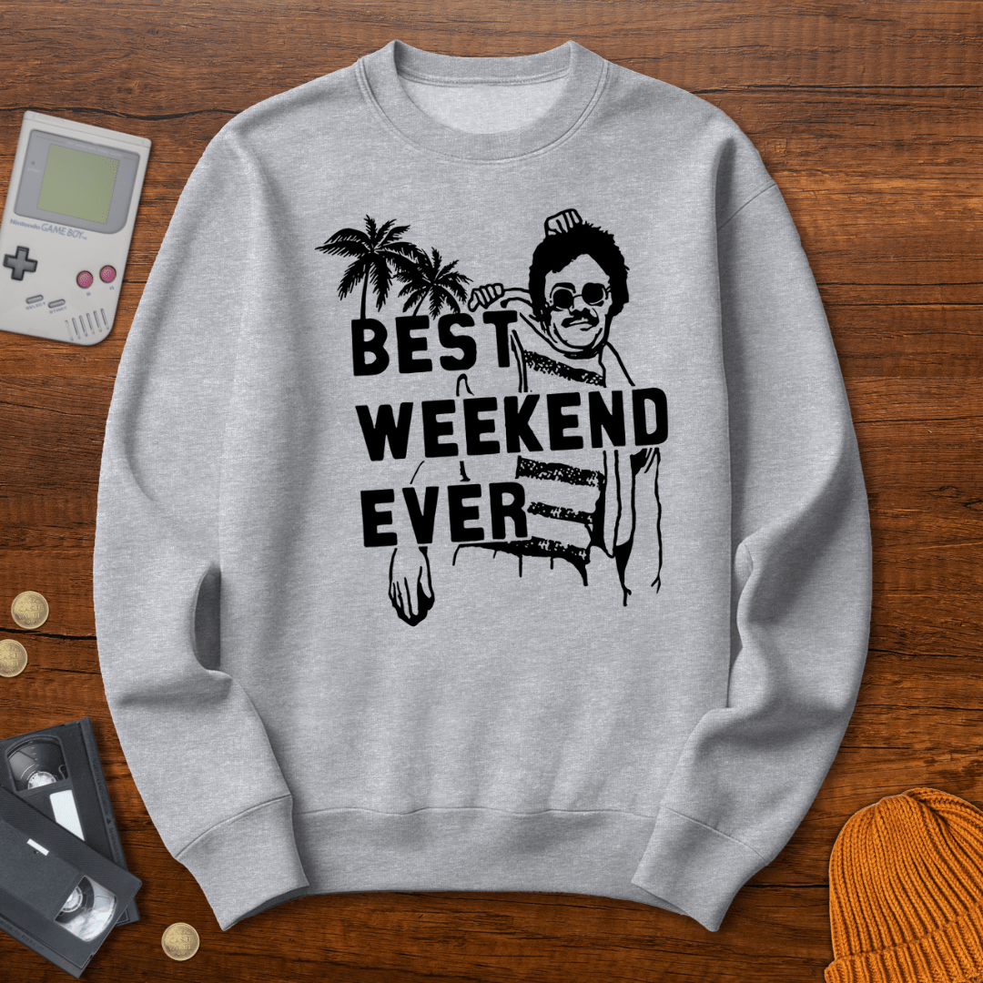 Printify Sweatshirt S / Sport Grey Best Weekend Ever- Sweatshirt
