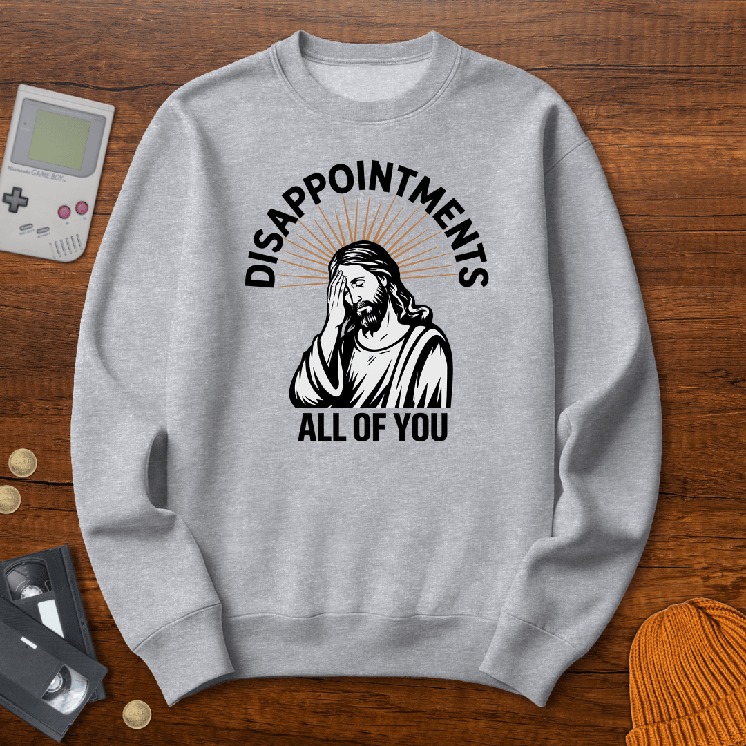 Printify Sweatshirt S / Sport Grey Disappointments - Sweatshirt