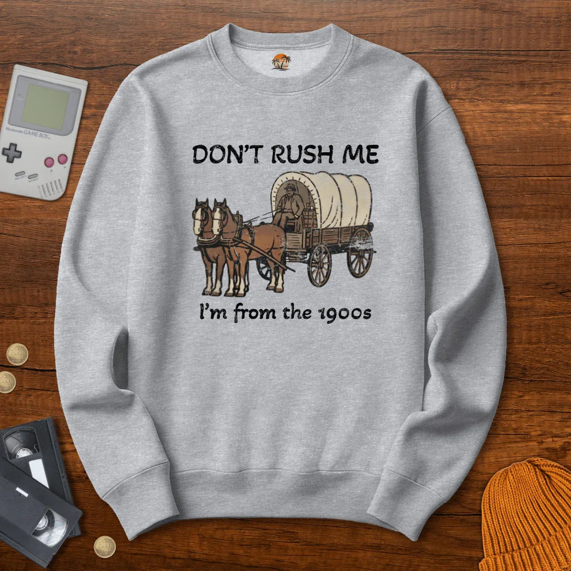 Don't Rush Me - Sweatshirt