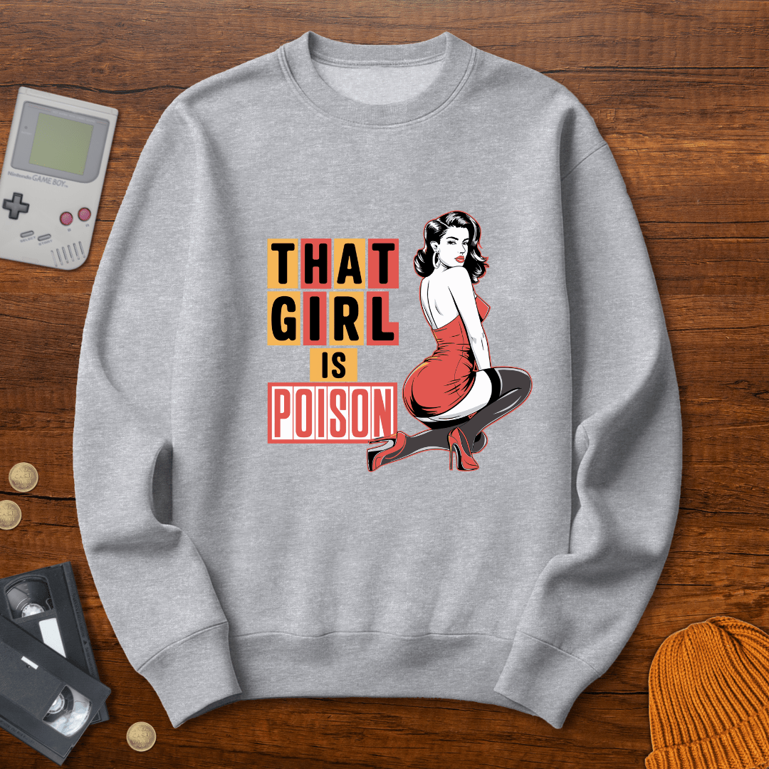 Printify Sweatshirt S / Sport Grey Girl is Poison - Sweatshirt