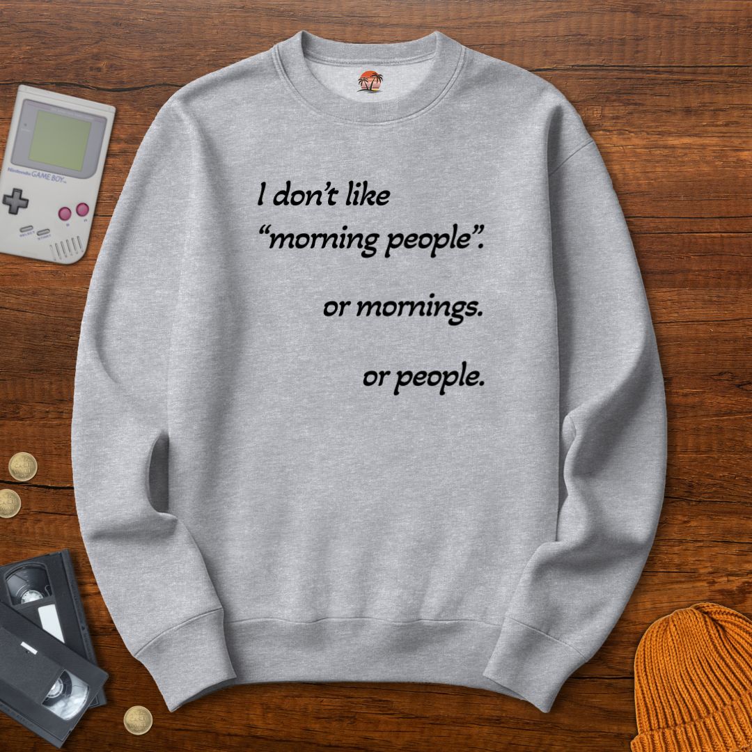 Printify Sweatshirt S / Sport Grey Morning People - Sweatshirt