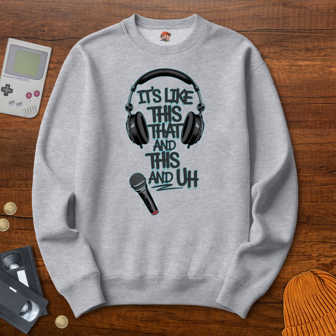 Printify Sweatshirt S / Sport Grey This That and This and Uh - Sweatshirt