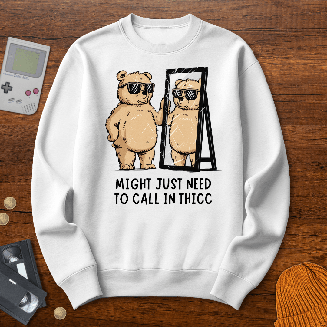 Printify Sweatshirt S / White Call in thicc - Sweatshirt