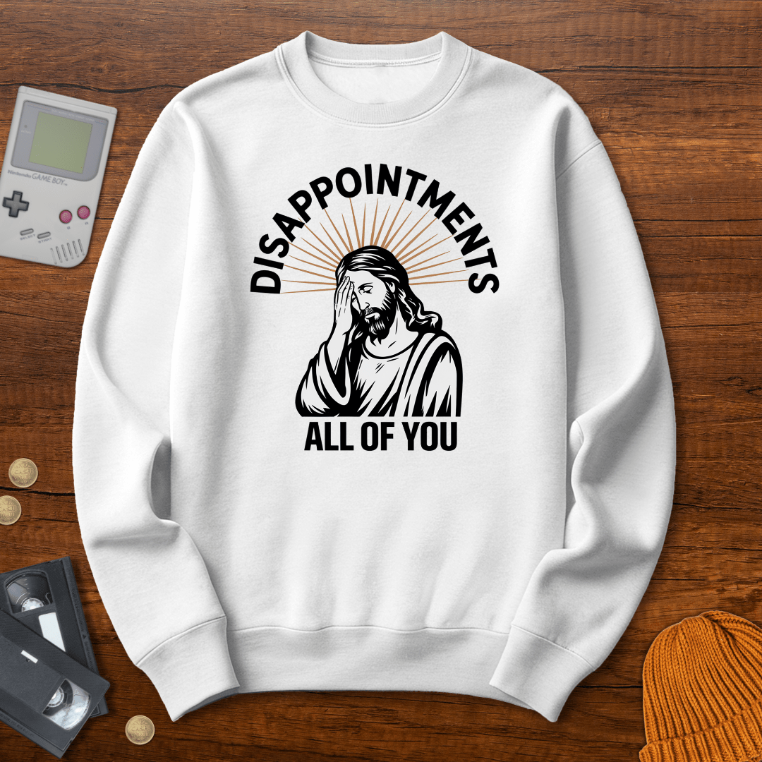 Printify Sweatshirt S / White Disappointments - Sweatshirt