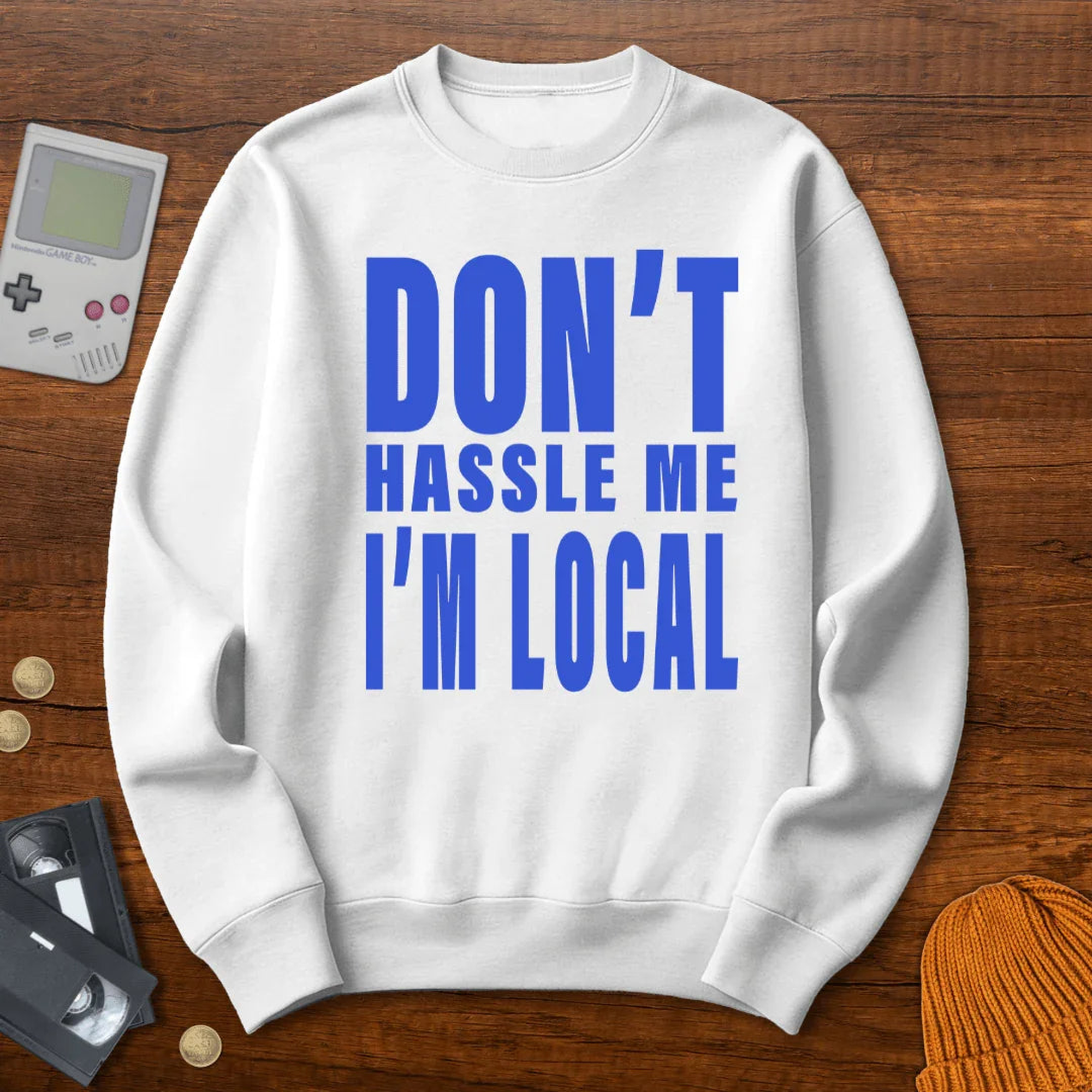 Don't Hassle Me - Sweatshirt