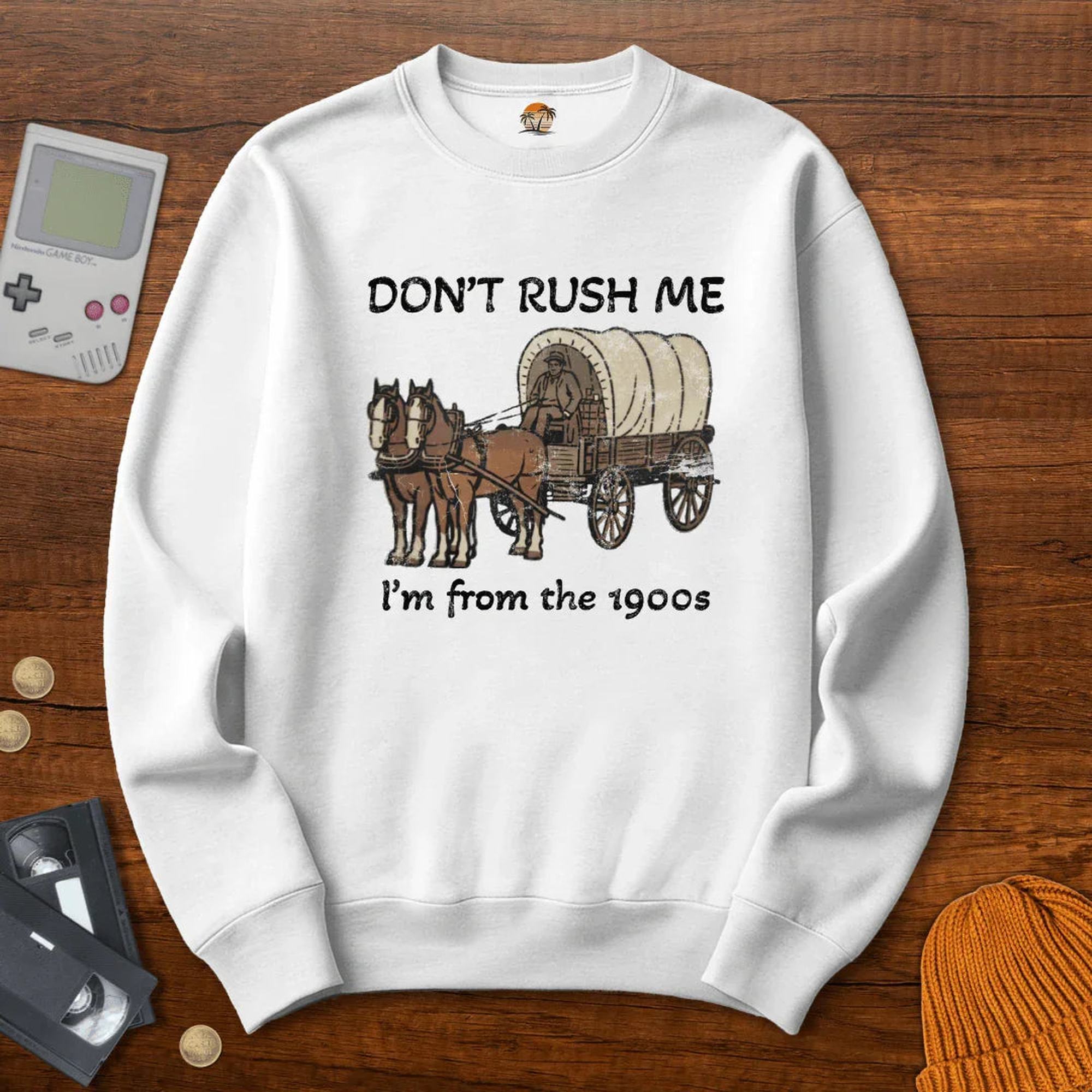 Don't Rush Me - Sweatshirt