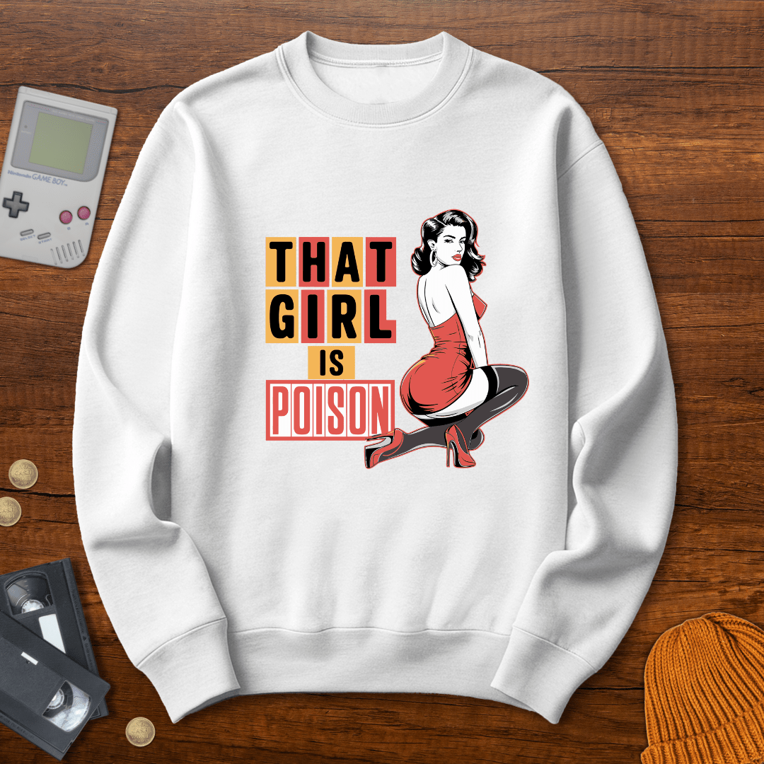 Printify Sweatshirt S / White Girl is Poison - Sweatshirt