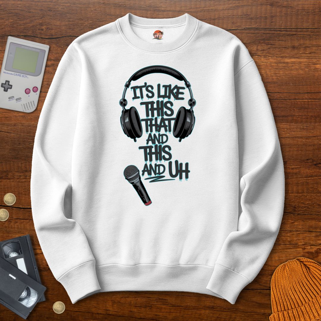 Printify Sweatshirt S / White This That and This and Uh - Sweatshirt