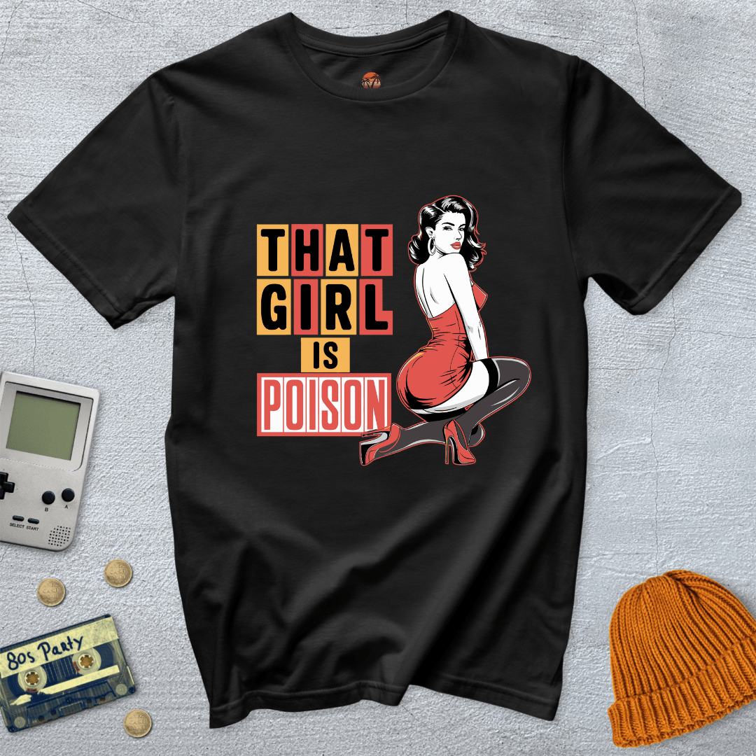Printify T-Shirt Black / S Girl is Poison - Shirt
