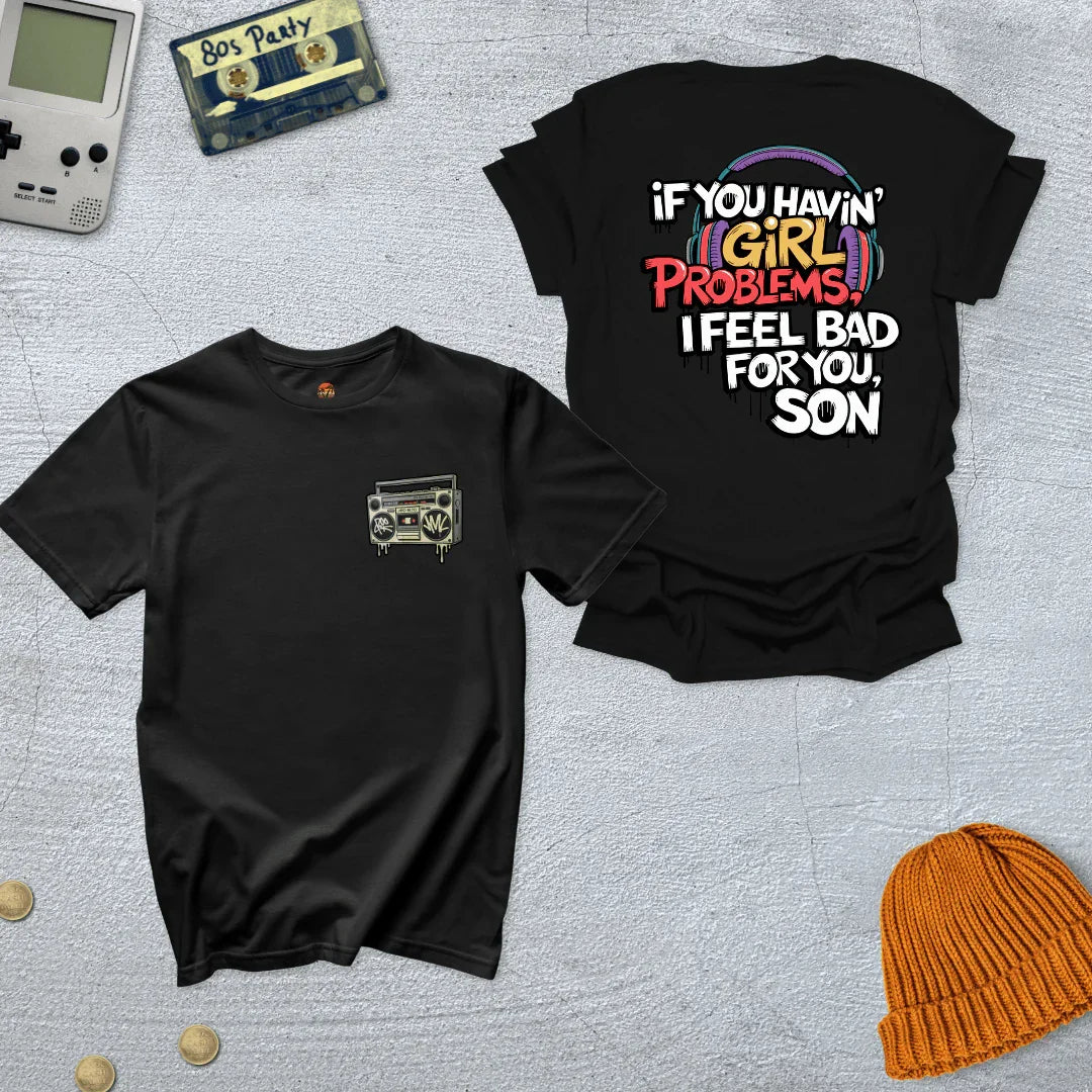 Girl Problems - Shirt - Throwback Paradise