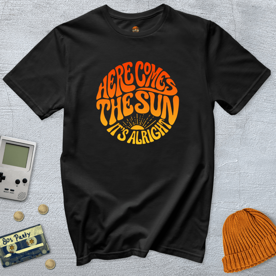 Printify T-Shirt Black / S Here Comes the Sun - Shirt