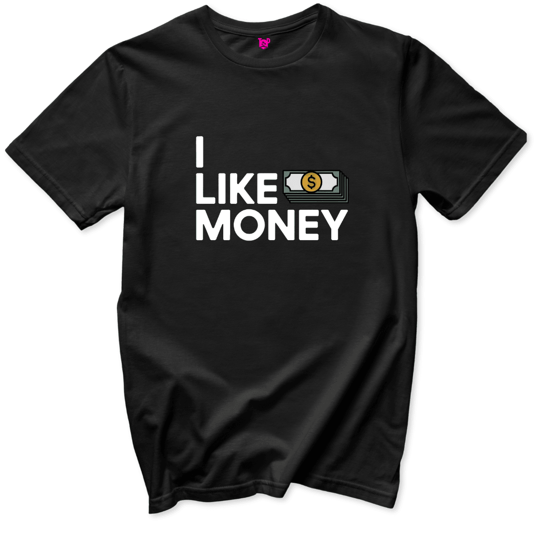 I like Money T-Shirt - Throwback Paradise