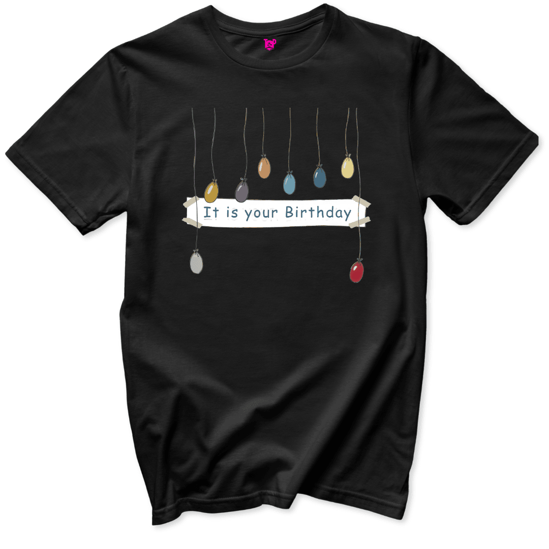 It is your birthday T-Shirt - Throwback Paradise
