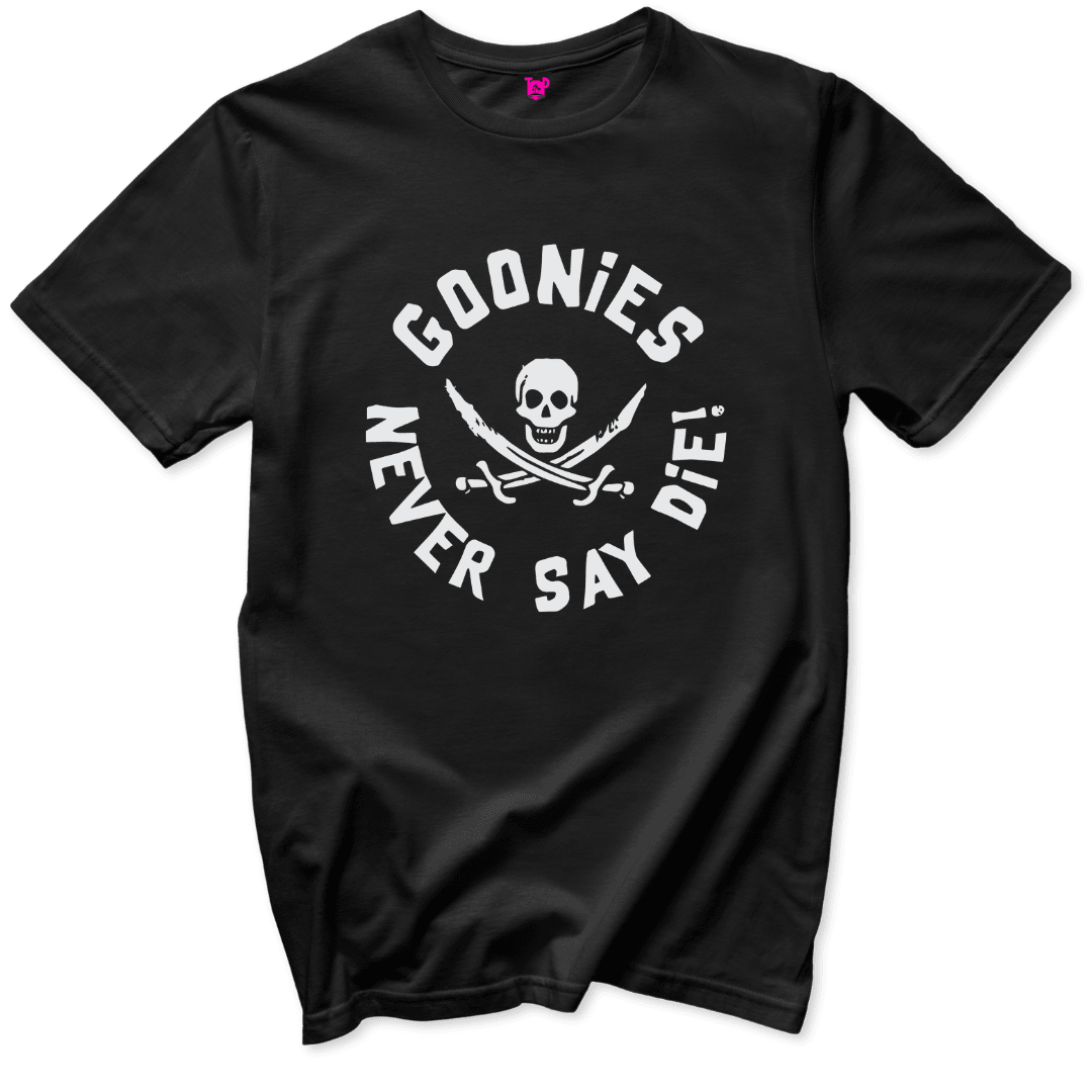 Never say die T-Shirt - Throwback Paradise