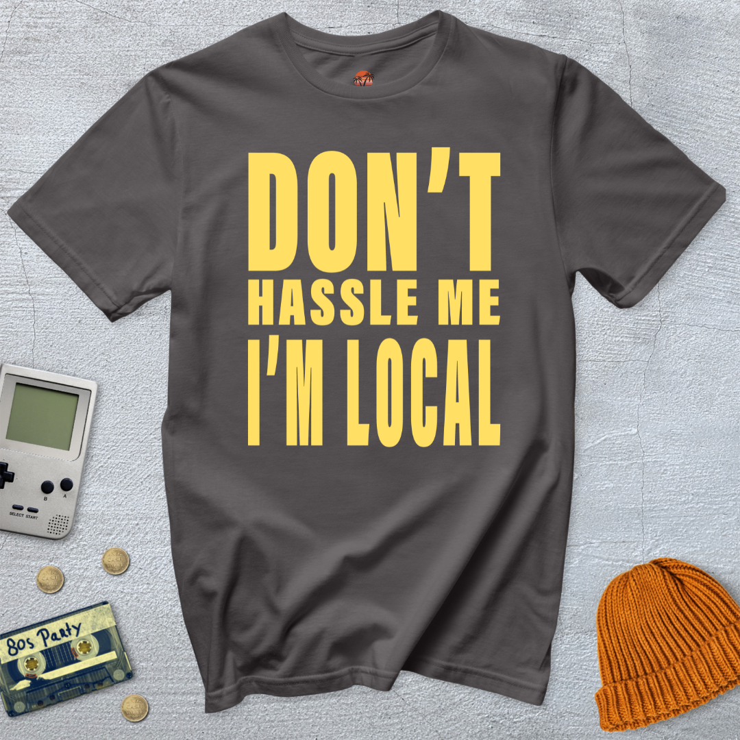 Printify T-Shirt Charcoal / S Don't Hassle Me - Shirt