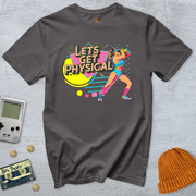 Printify T-Shirt Charcoal / S Lets Get Physical - Shirt