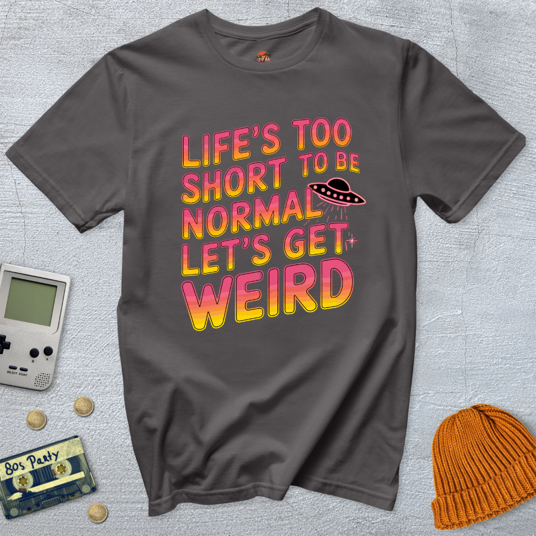 Printify T-Shirt Charcoal / S Lets Get Weird - Shirt