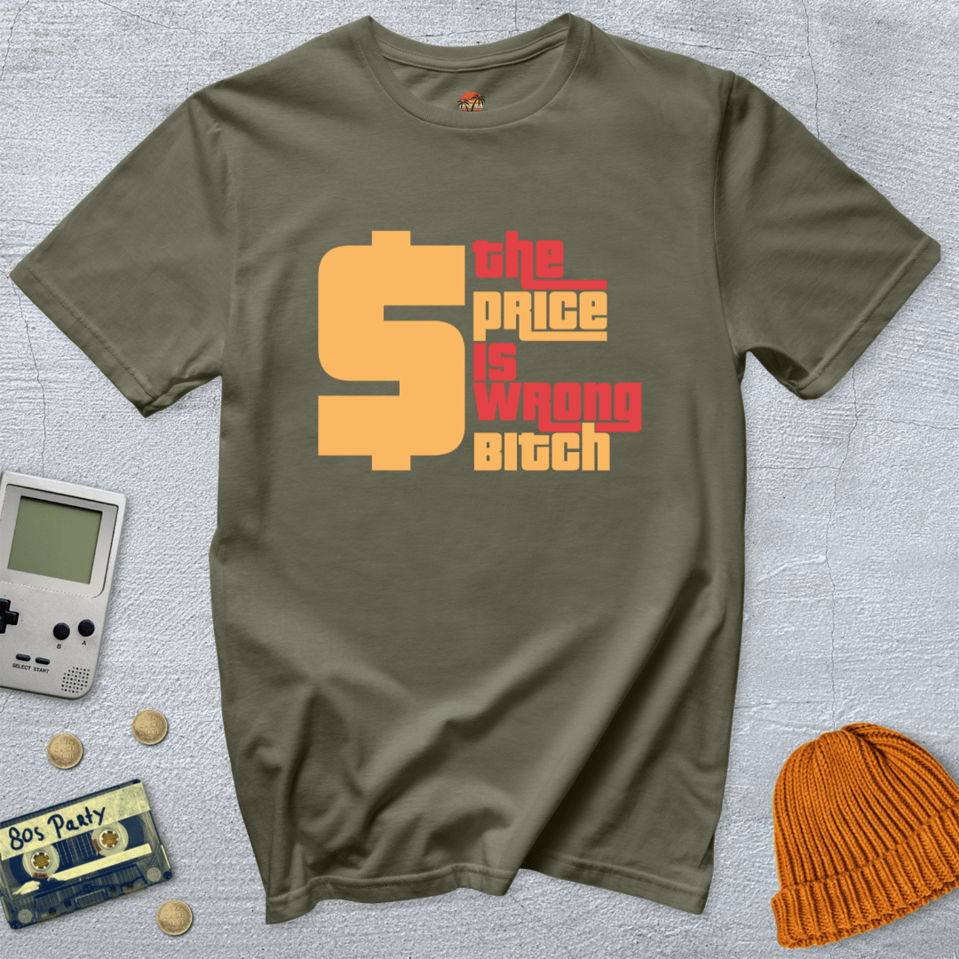 Printify T-Shirt Charcoal / S The Price Is Wrong - Shirt