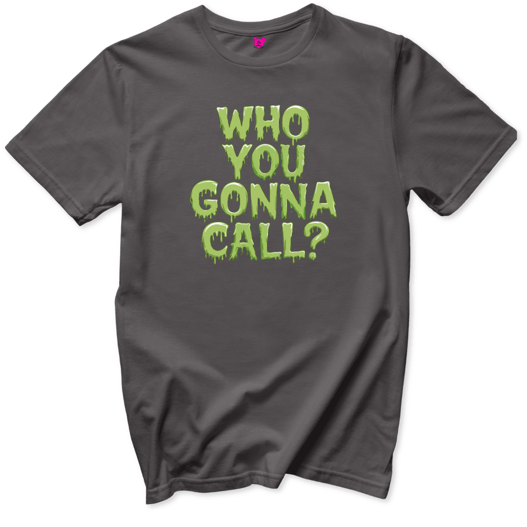 Who you gonna call T-Shirt - Throwback Paradise