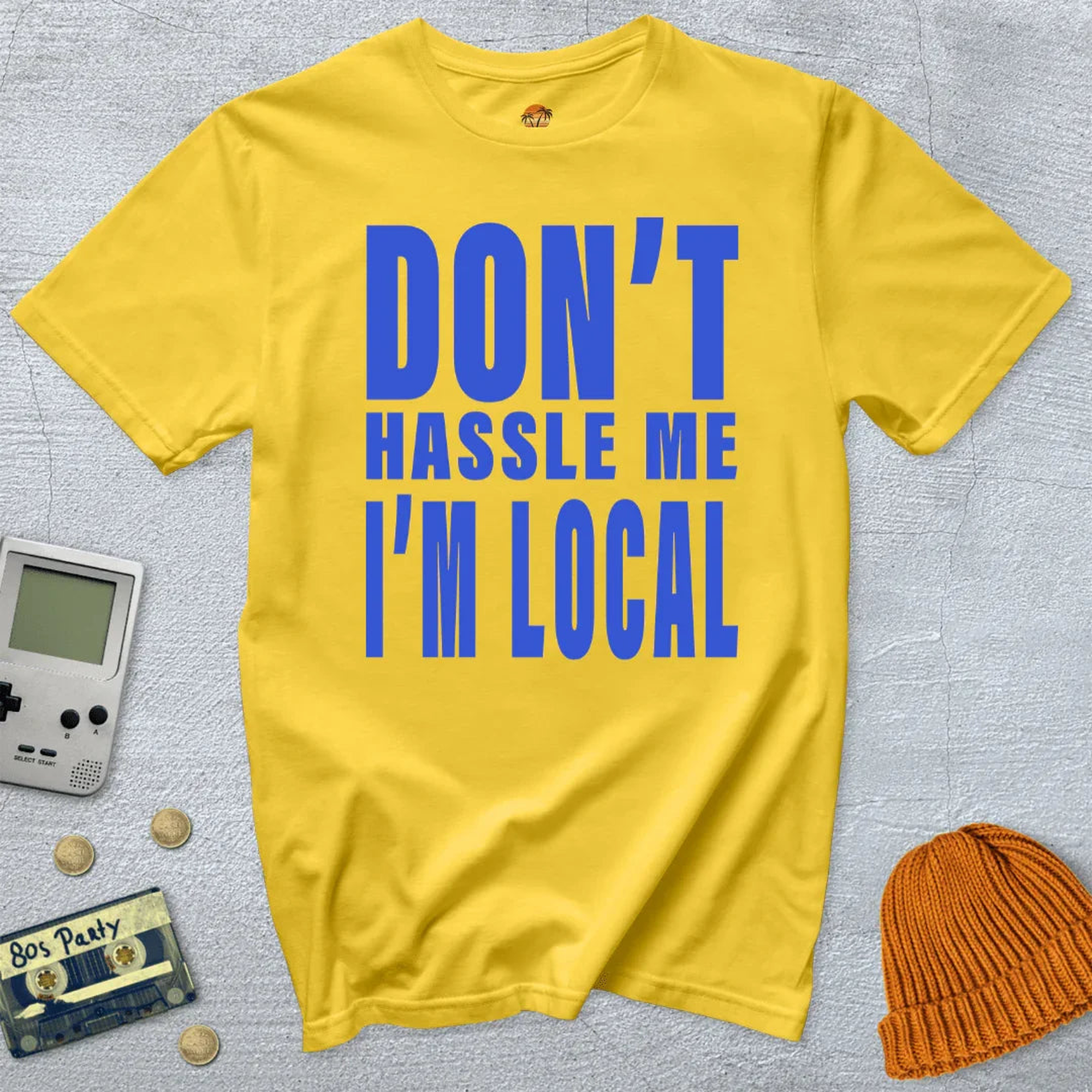 Don't Hassle Me - Shirt