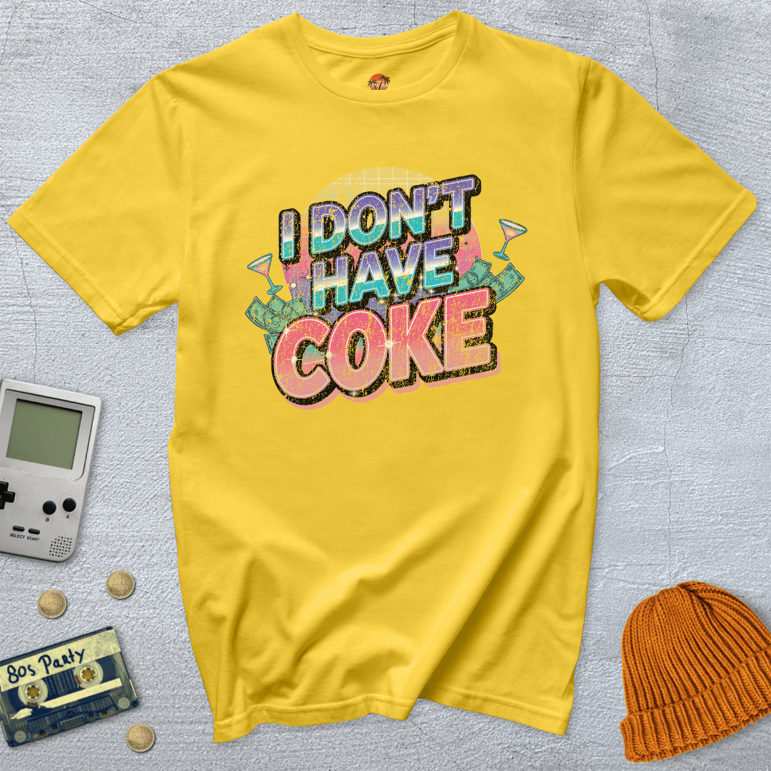 Printify T-Shirt Daisy / S I don't have coke - Shirt