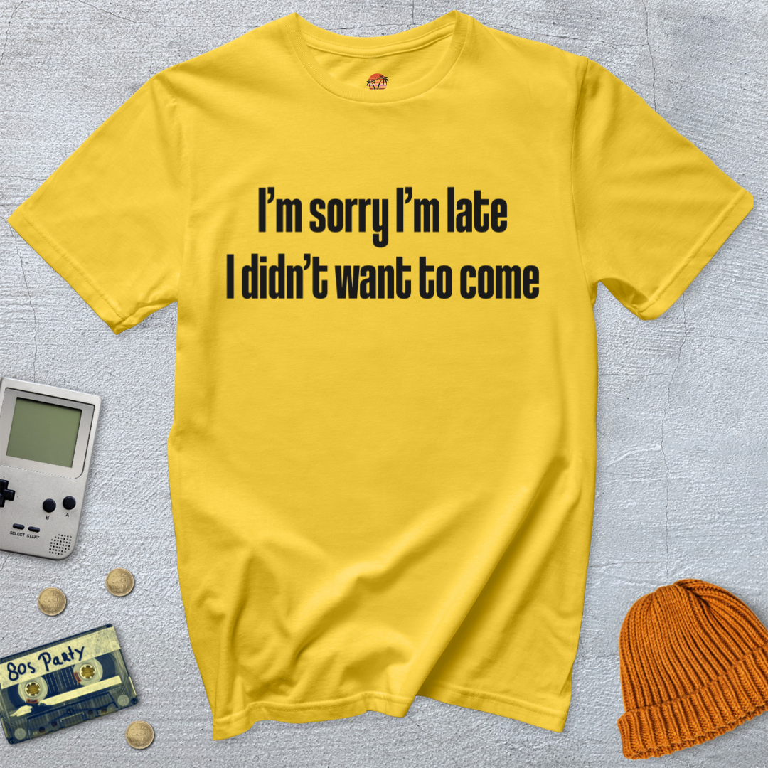 Printify T-Shirt Daisy / S Sorry I'm late - Shirt