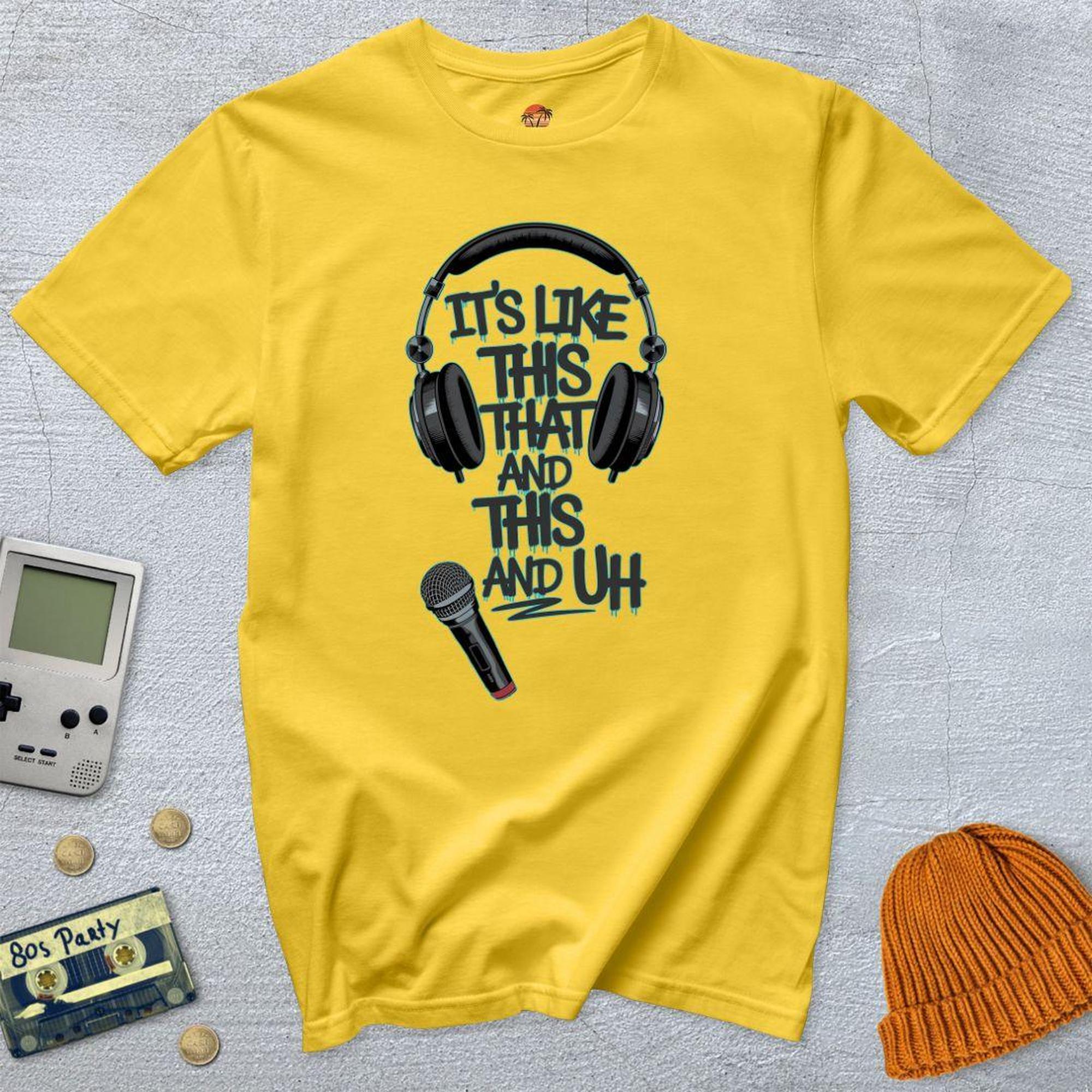 This That and This and Uh - Shirt