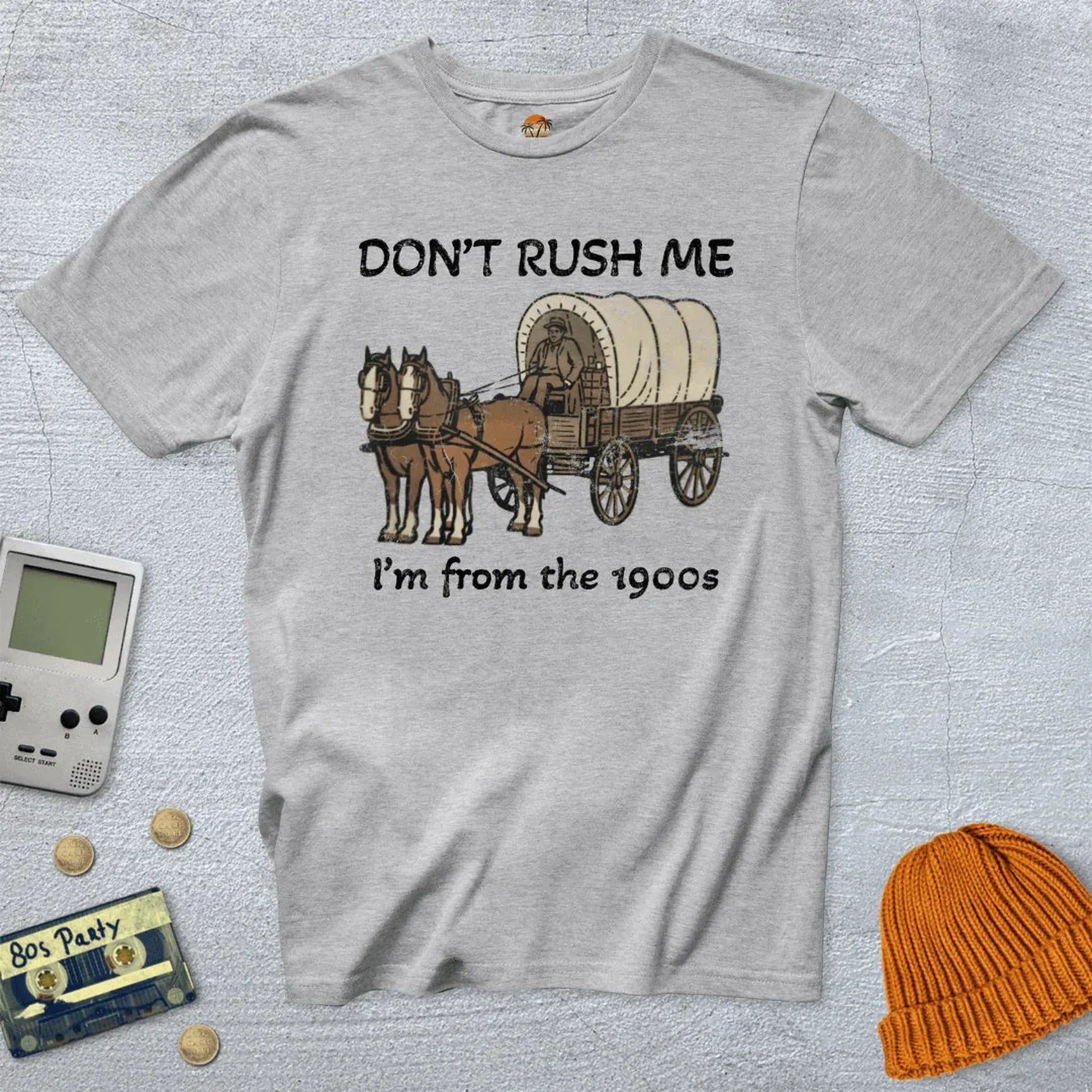 Don't Rush Me - Shirt