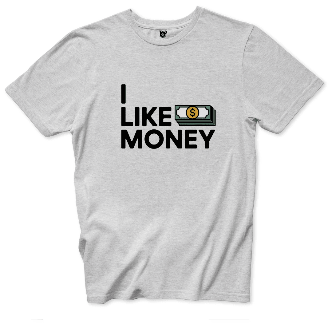 I like Money T-Shirt - Throwback Paradise