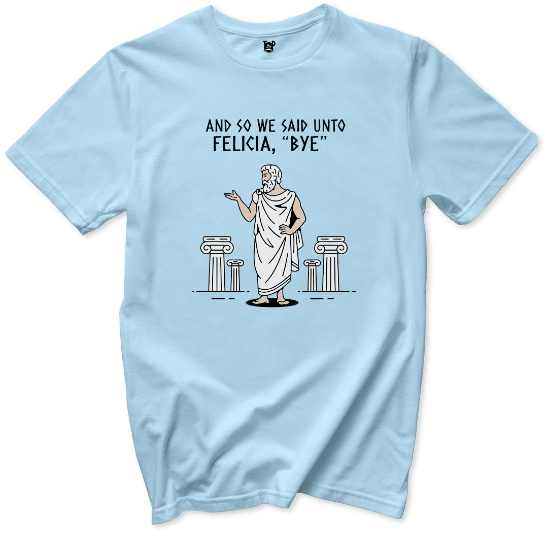 Bye Felicia T-Shirt - Throwback Paradise
