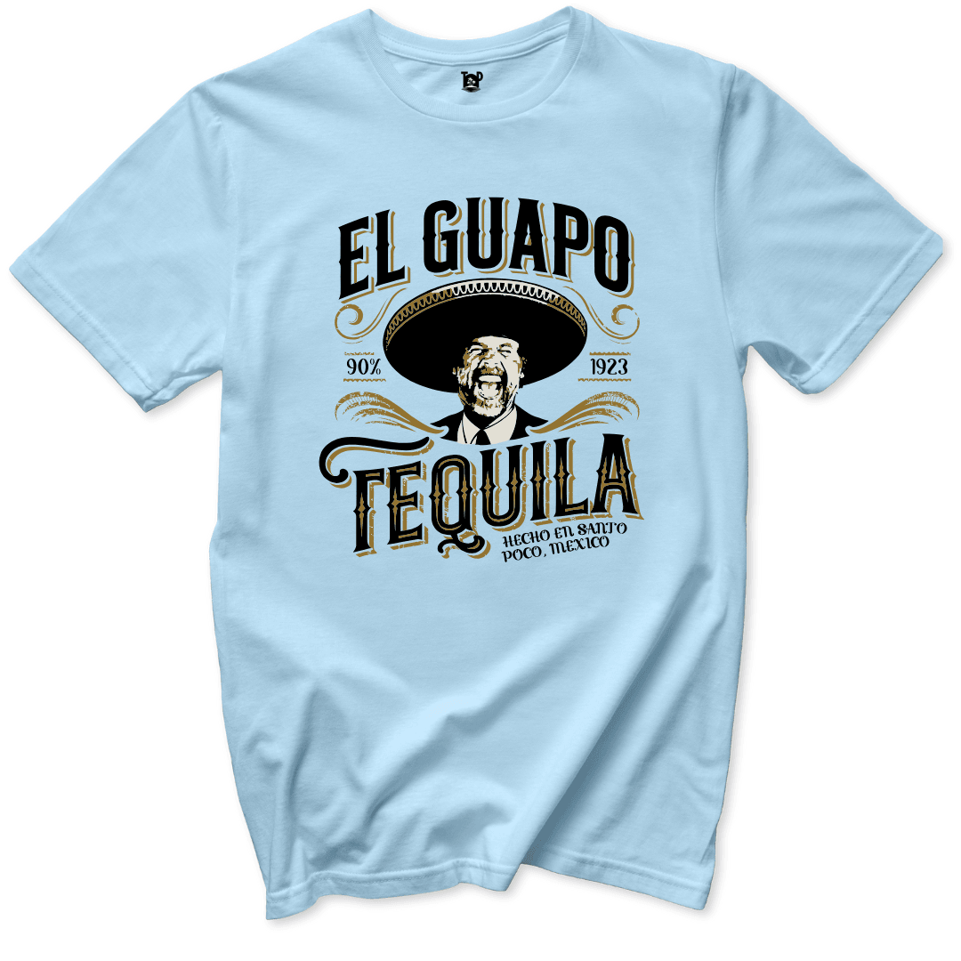 El Guapo Tequila T-Shirt - Throwback Paradise