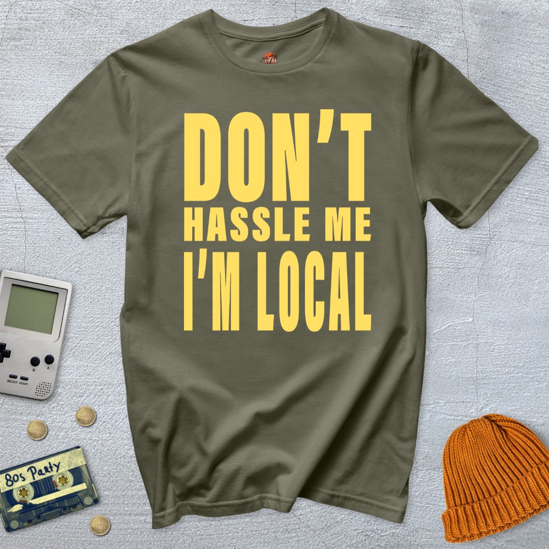 Printify T-Shirt Military Green / S Don't Hassle Me - Shirt