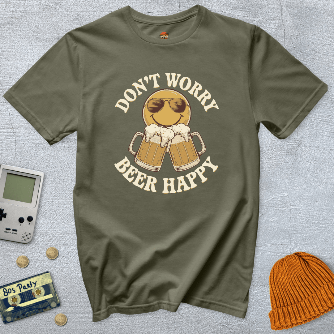 Printify T-Shirt Military Green / S Don't Worry Beer Happy - Shirt
