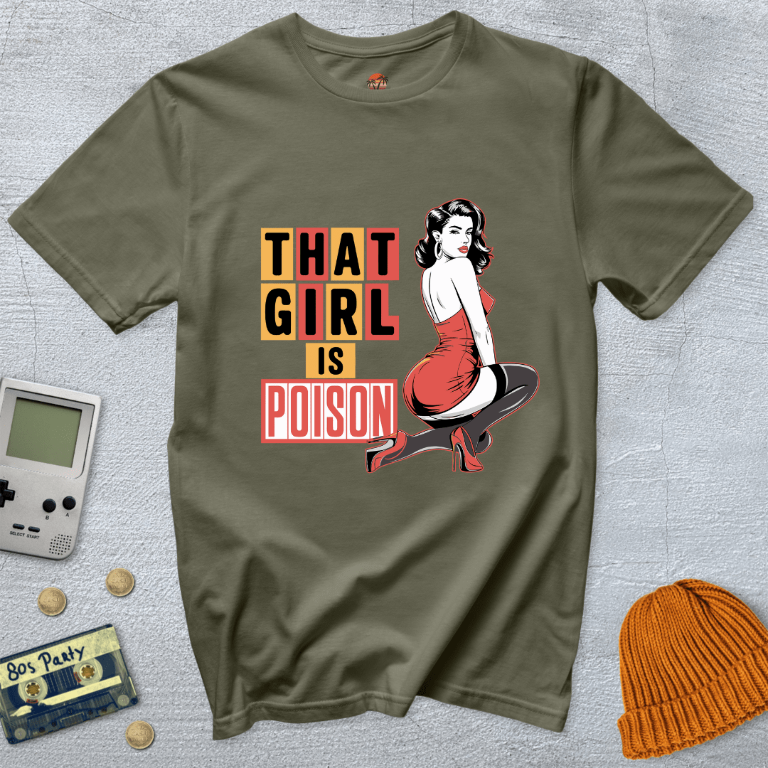 Printify T-Shirt Military Green / S Girl is Poison - Shirt