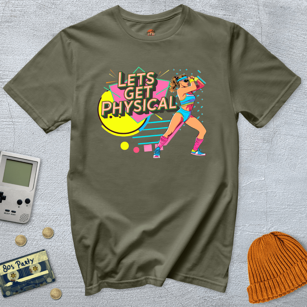 Printify T-Shirt Military Green / S Lets Get Physical - Shirt