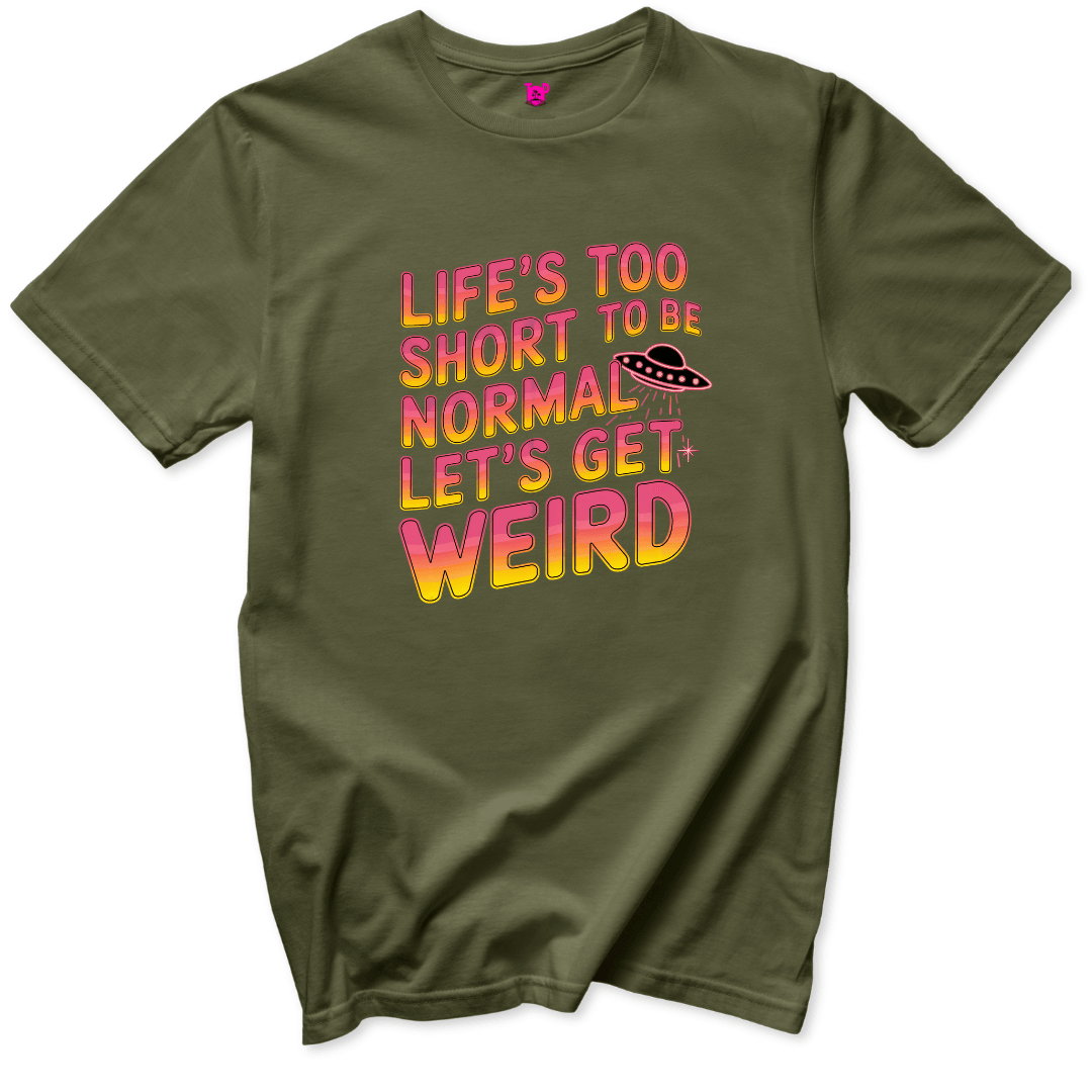 Lets Get Weird T-Shirt - Throwback Paradise