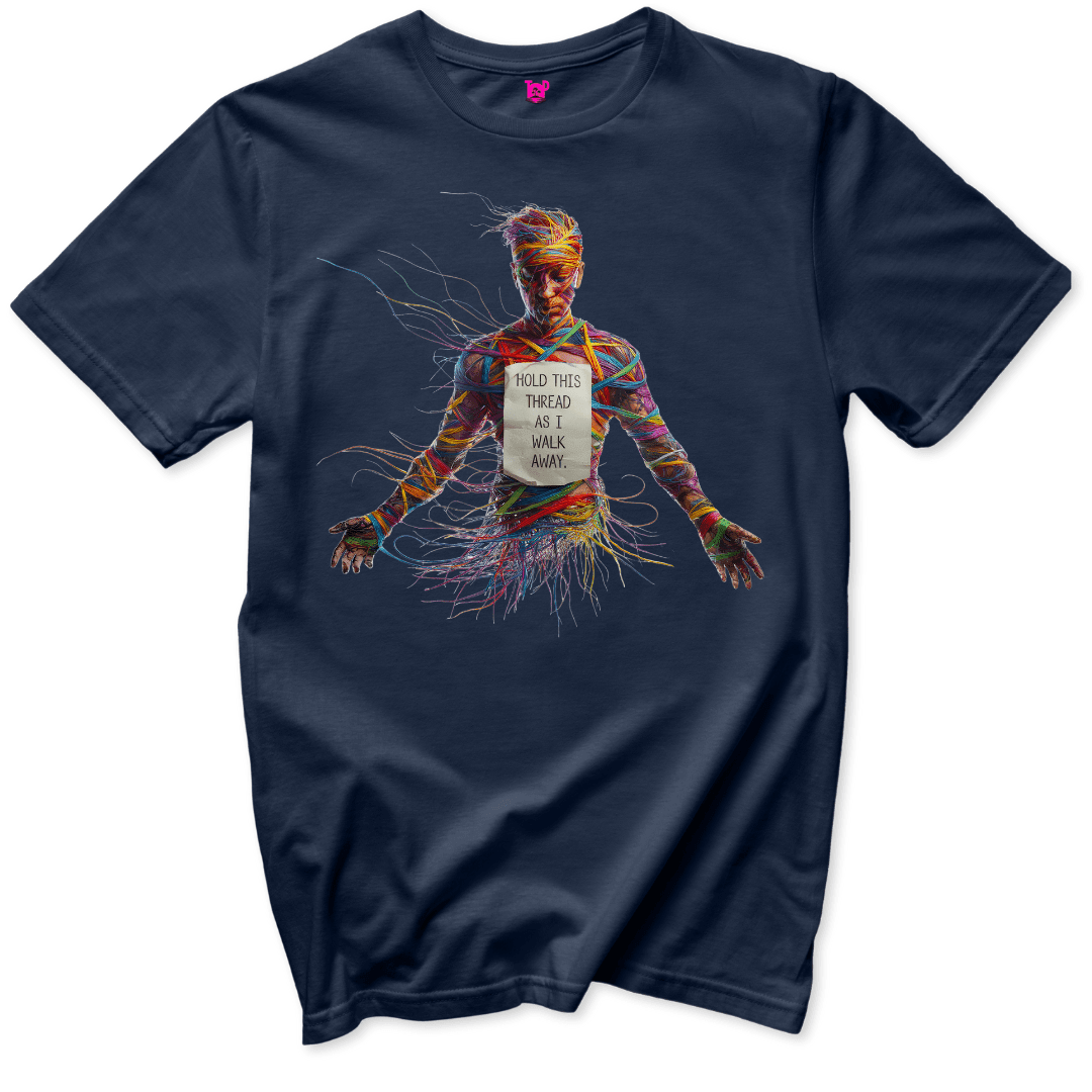 Hold this thread T-Shirt - Throwback Paradise