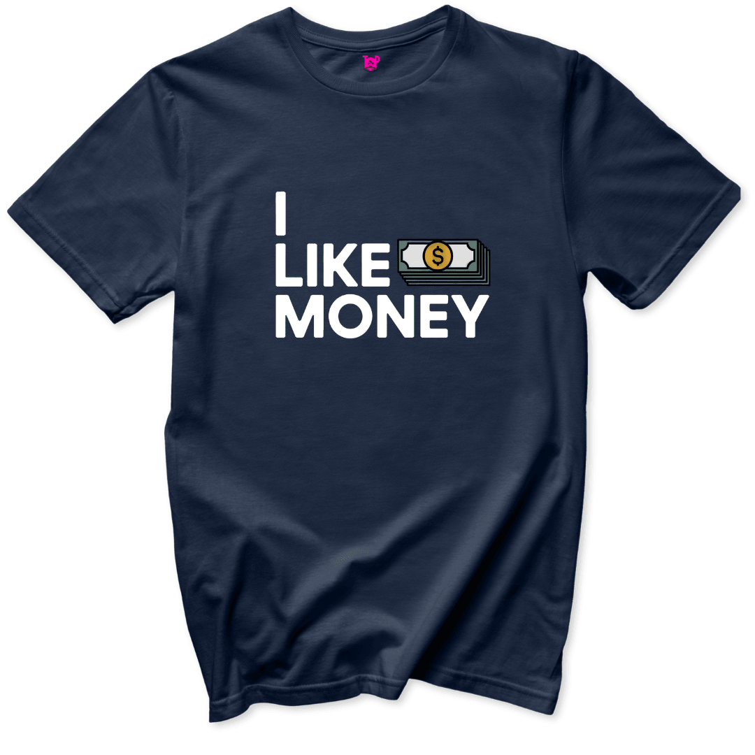 I like Money T-Shirt - Throwback Paradise