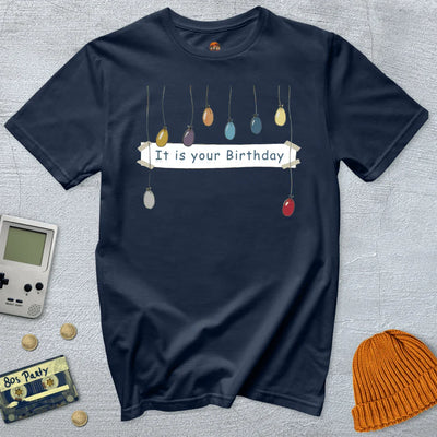 It is your birthday - Shirt - Throwback Paradise