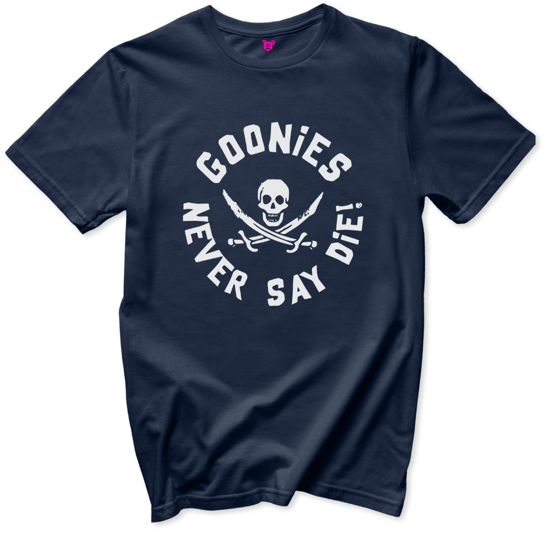 Never say die T-Shirt - Throwback Paradise